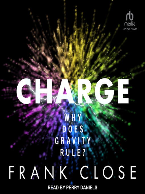 Title details for CHARGE by Frank Close - Wait list